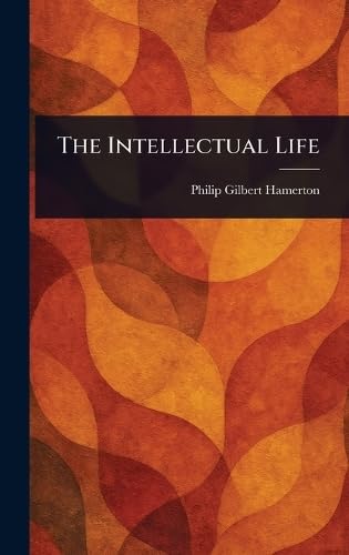 The Intellectual Life von Anson Street Press