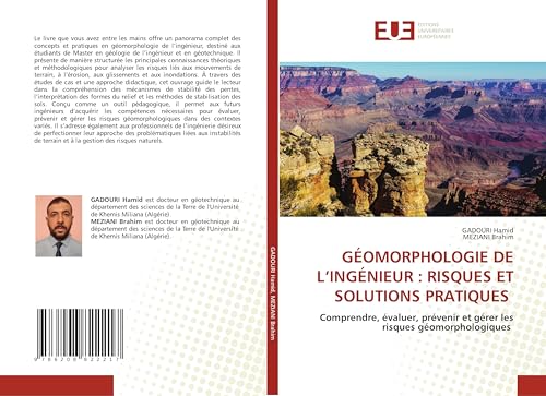 GÉOMORPHOLOGIE DE L'INGÉNIEUR : RISQUES ET SOLUTIONS PRATIQUES: Comprendre, évaluer, prévenir et gérer les risques géomorphologiques von Éditions universitaires européennes