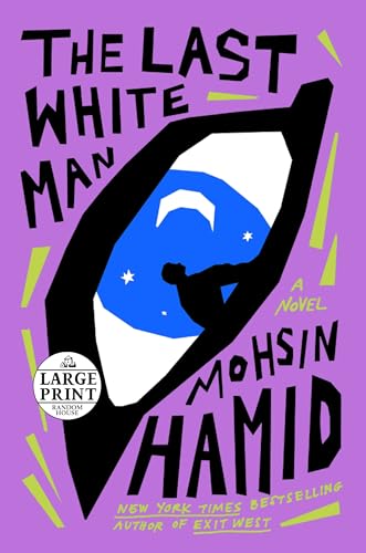 The Last White Man: A Novel (Random House Large Print)