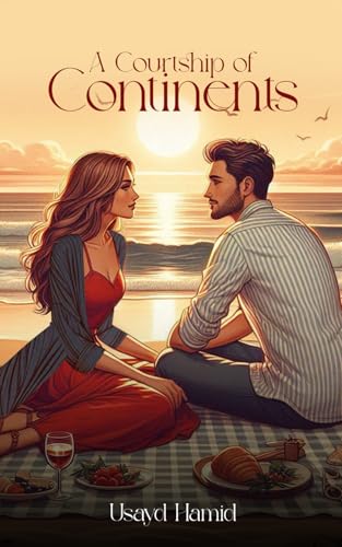 A Courtship of Continents A Courtship of Continents von Self publishers