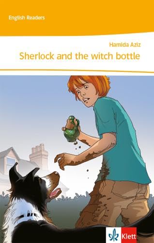 Sherlock and the witch bottle: Lektüre 2. Lernjahr (English Readers) von Klett Ernst /Schulbuch