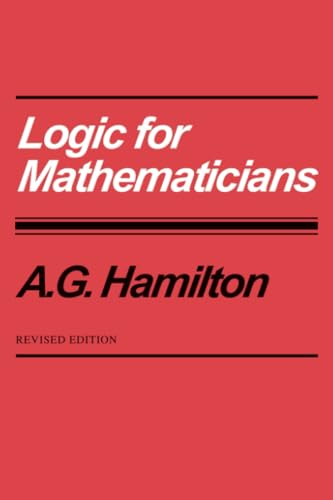 Logic for Mathematicians von Cambridge University Press