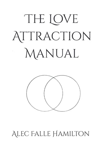 The Love Attraction Manual von Independently published