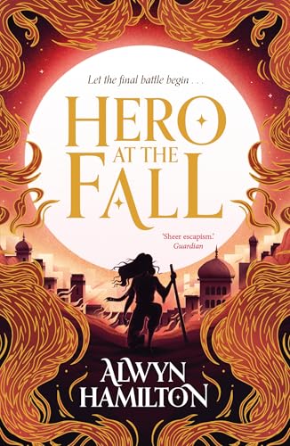 Hero at the Fall: Rebel of the Sands 3 (Rebel of the Sands Trilogy, Band 3) von Faber & Faber