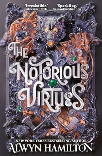 The Notorious Virtues: A glittering new fantasy thriller from the New York Times bestselling author of Rebel of the Sands von Faber & Faber
