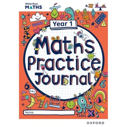 White Rose Maths Practice Journals Year 1 Workbook: Single Copy von Oxford University Press