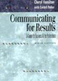 Communicating for Results: A Guide for Business and the Professions