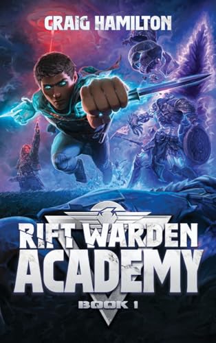 Rift Warden Academy von Kodiak Hammer Press