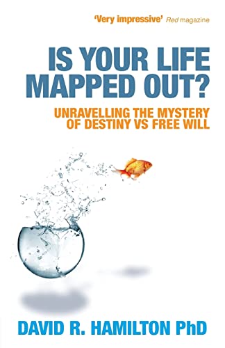 Is Your Life Mapped Out?: Unravelling the Mystery of Destiny vs. Free Will von Hay House UK Ltd