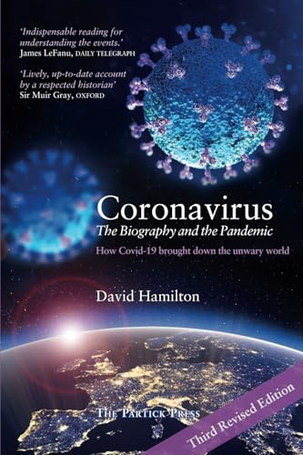 Coronavirus - The Biography and the Pandemic von Partick Press