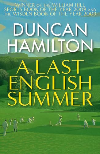 A Last English Summer: by the author of 'The Great Romantic: cricket and the Golden Age of Neville Cardus' von Quercus Publishing