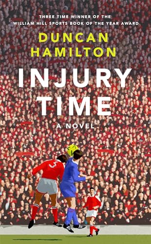 Injury Time: A Novel von riverrun