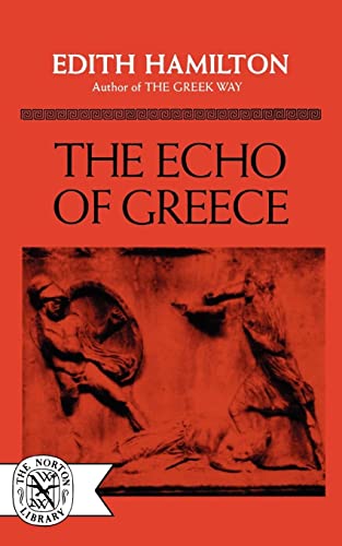 The Echo of Greece von W. W. Norton & Company
