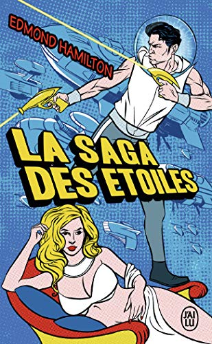 La saga des étoiles. Les rois des étoiles, Le retour aux étoiles von J'AI LU