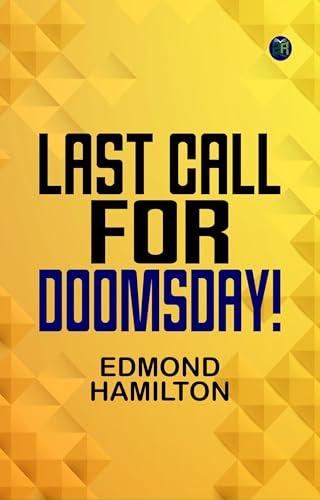Last Call for Doomsday! Last Call for Doomsday! von Anson Street Press