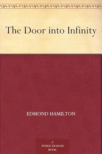 The Door Into Infinity The Door Into Infinity von Anson Street Press