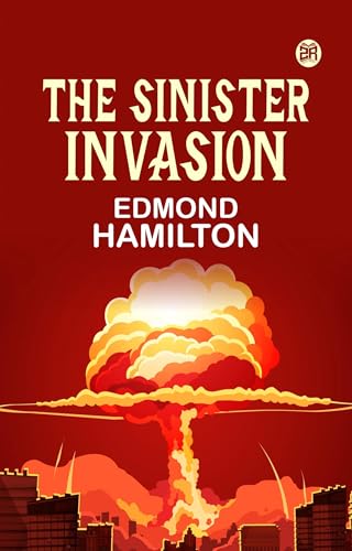 The Sinister Invasion The Sinister Invasion von Anson Street Press
