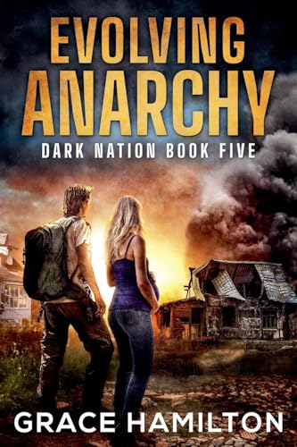Evolving Anarchy (Dark Nation, Band 5) von Relay Publishing