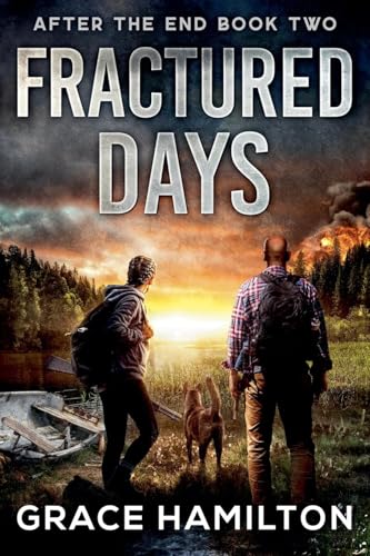 Fractured Days (After the End, Band 2) von Relay Publishing