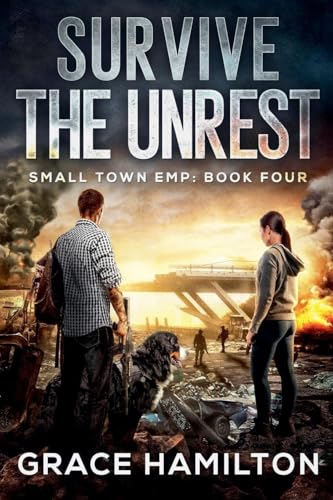 Survive the Unrest (Small Town Emp, Band 4) von Relay Publishing
