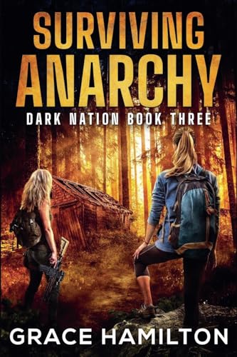 Surviving Anarchy (Dark Nation, Band 3) von Relay Publishing