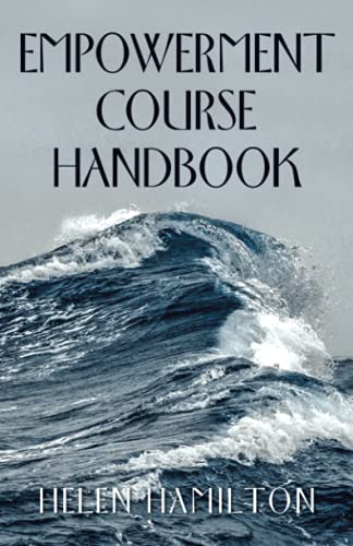 Empowerment Course Handbook Empowerment Course Handbook von Balboa Press UK