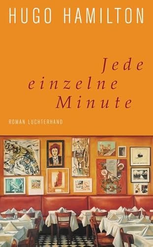 Jede einzelne Minute: Roman: Roman. Nachw. v. Elke Heidenreich