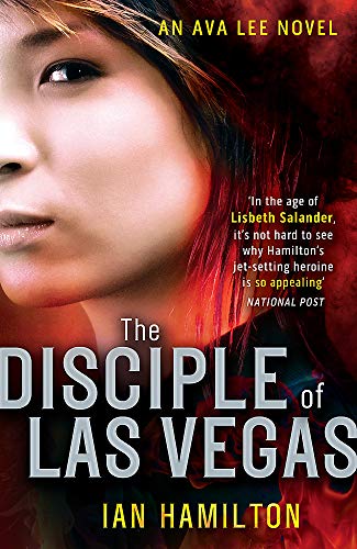The Disciple of Las Vegas: An Ava Lee Novel The Disciple of Las Vegas: An Ava Lee Novel von Little, Brown Book Group