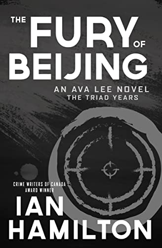 The Fury of Beijing: An Ava Lee Novel: The Triad Years (An Ava Lee Novel, 16)