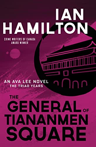 The General of Tiananmen Square: An Ava Lee Novel: The Triad Years (An Ava Lee Novel, 15) von Spiderline