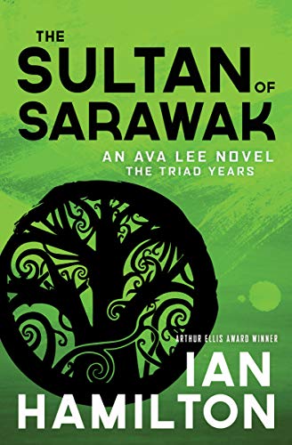 The Sultan of Sarawak: An Ava Lee Novel: The Triad Years (An Ava Lee Novel, 14) von Spiderline
