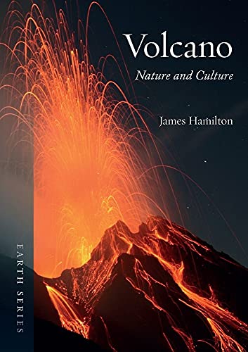 Volcano: Nature and Culture (Earth) von Reaktion Books