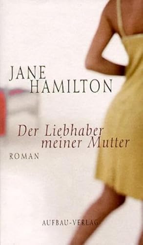 Der Liebhaber meiner Mutter: Roman