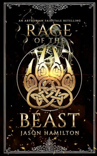 Rage of the Beast (The Faerie Queen, Band 3) von Jason Hamilton
