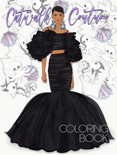Catwalk Couture Fashion Coloring Book: An Adult Coloring Book, Fashion Coloring Book for Adults, Teens and Girls von Independently published
