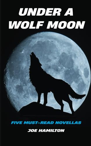 Under a Wolf Moon Under a Wolf Moon von Independently published