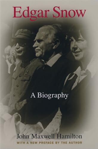 Edgar Snow: A Biography