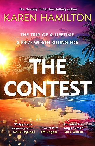 The Contest: The exhilarating and addictive new thriller from the bestselling author of THE PERFECT GIRLFRIEND von Wildfire