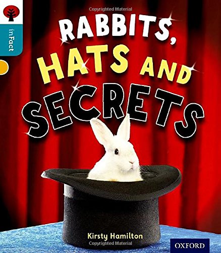 Oxford Reading Tree inFact: Level 9: Rabbits, Hats and Secrets von OUP Oxford