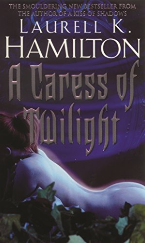 A Caress Of Twilight: Urban Fantasy (Merry Gentry 2)