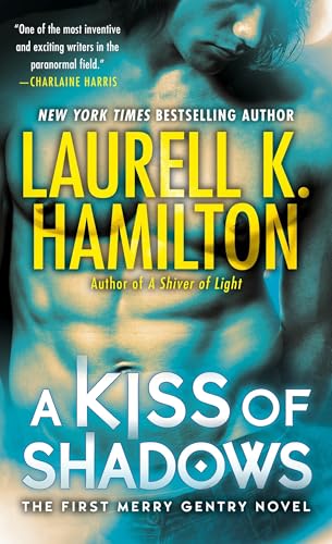 A Kiss of Shadows (Merry Gentry, Band 1) von Ballantine Books