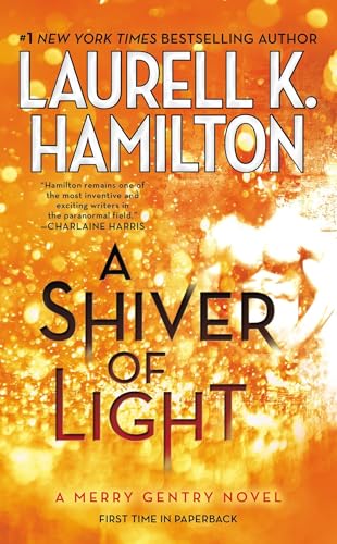 A Shiver of Light: A Merry Gentry Novel