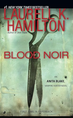 Blood Noir: An Anita Blake, Vampire Hunter Novel Blood Noir: An Anita Blake, Vampire Hunter Novel von BERKLEY