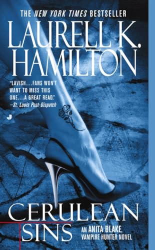 Cerulean Sins: An Anita Blake, Vampire Hunter Novel Cerulean Sins: An Anita Blake, Vampire Hunter Novel