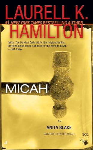 Micah: An Anita Blake, Vampire Hunter Novel