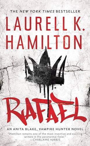 Rafael (Anita Blake, Vampire Hunter, Band 28) von BERKLEY