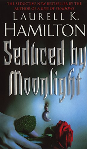 Seduced By Moonlight: (Merry Gentry 3) von Bantam