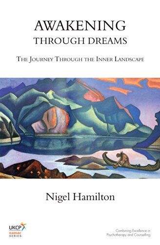 Awakening Through Dreams: The Journey Through the Inner Landscape (United Kingdom Council for Psychotherapy Series) von Routledge