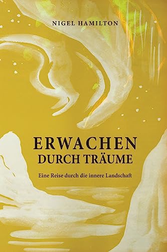 Erwachen durch Träume: Eine Reise durch die innere Landschaft von tredition