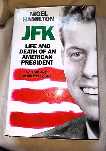 Reckless Youth (v. 1) (JFK: The Life and Death of an American President)